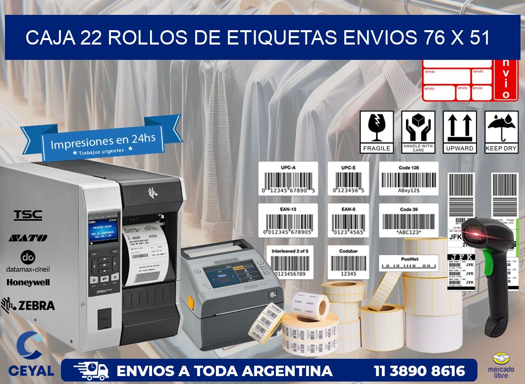 CAJA 22 ROLLOS DE ETIQUETAS ENVIOS 76 x 51
