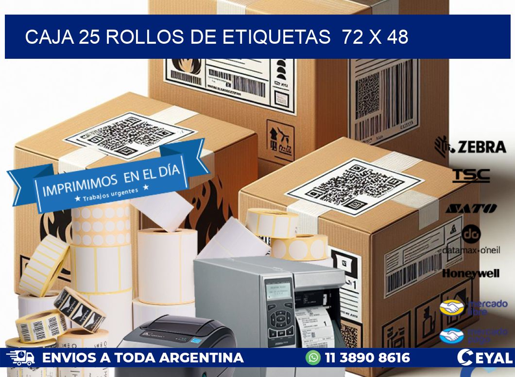 CAJA 25 ROLLOS DE ETIQUETAS  72 x 48