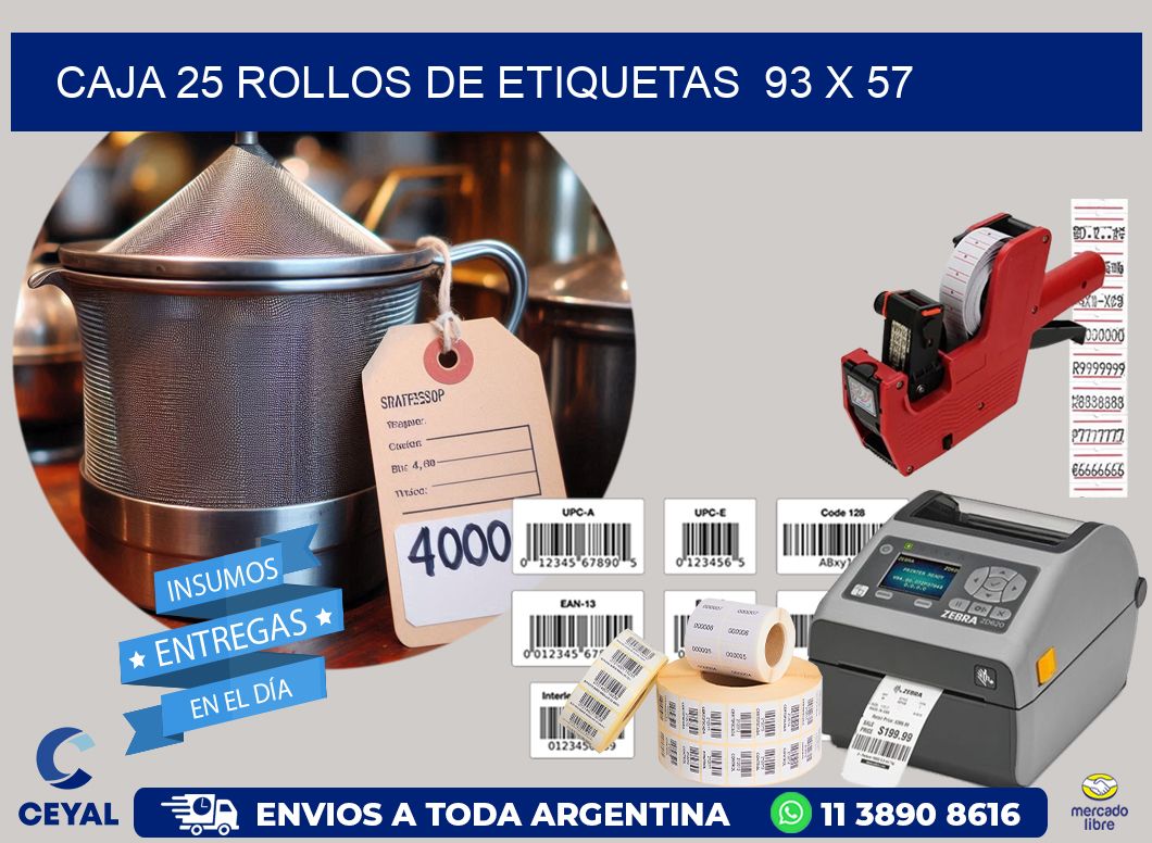 CAJA 25 ROLLOS DE ETIQUETAS  93 x 57