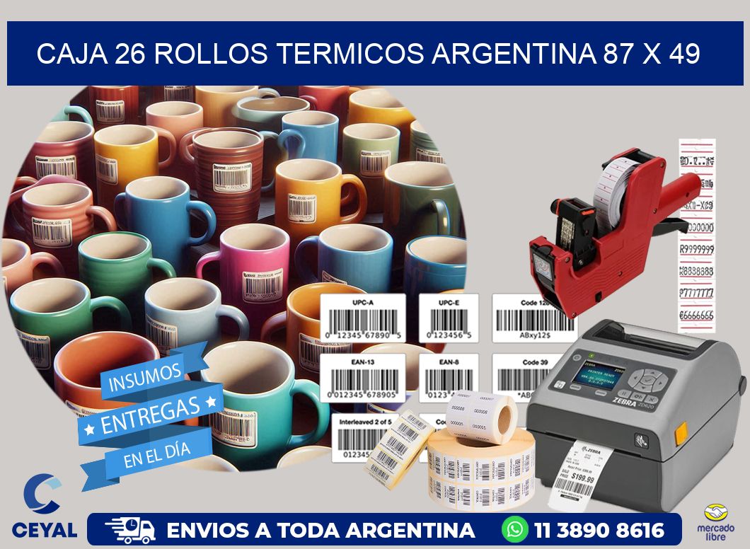 CAJA 26 ROLLOS TERMICOS ARGENTINA 87 x 49