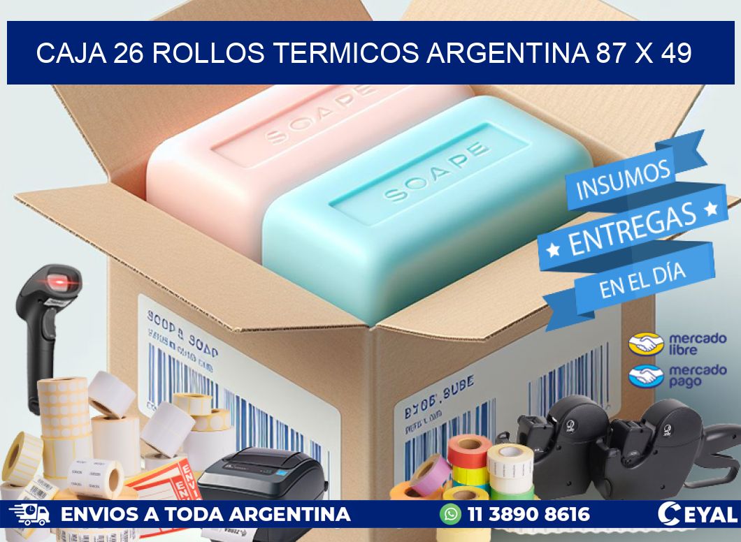 CAJA 26 ROLLOS TERMICOS ARGENTINA 87 x 49