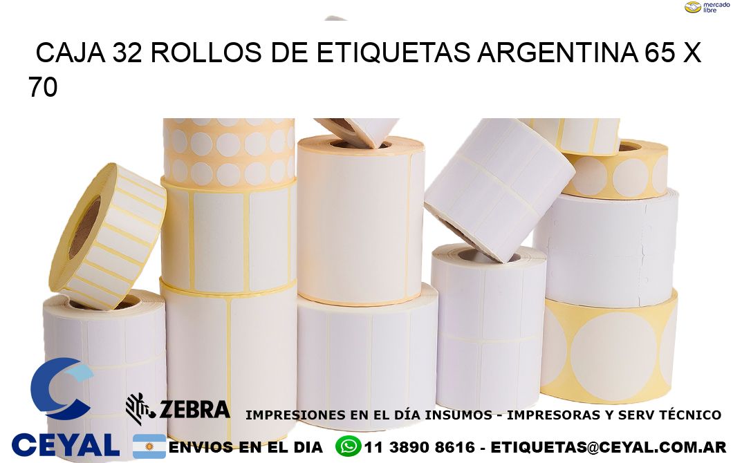 CAJA 32 ROLLOS DE ETIQUETAS ARGENTINA 65 x 70
