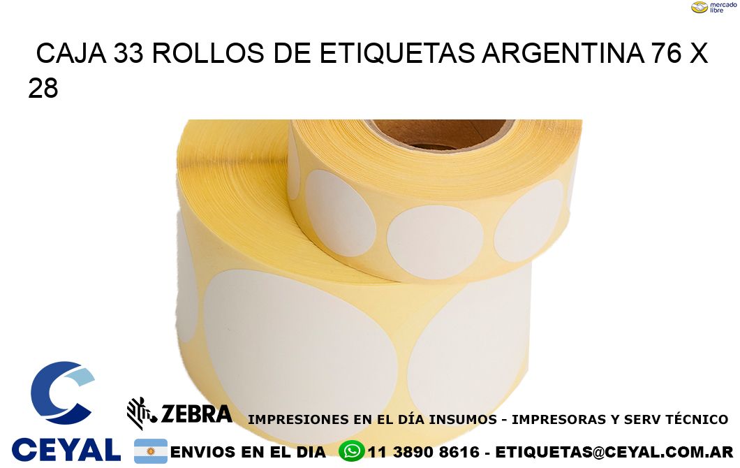 CAJA 33 ROLLOS DE ETIQUETAS ARGENTINA 76 x 28