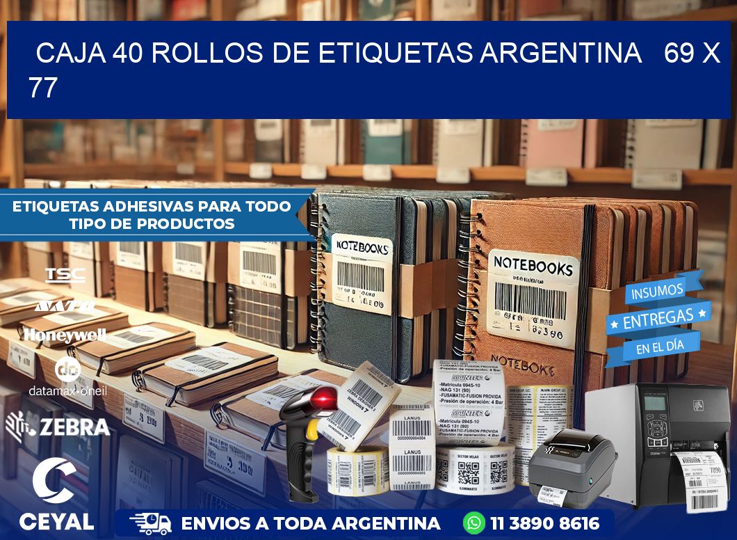 CAJA 40 ROLLOS DE ETIQUETAS ARGENTINA   69 x 77