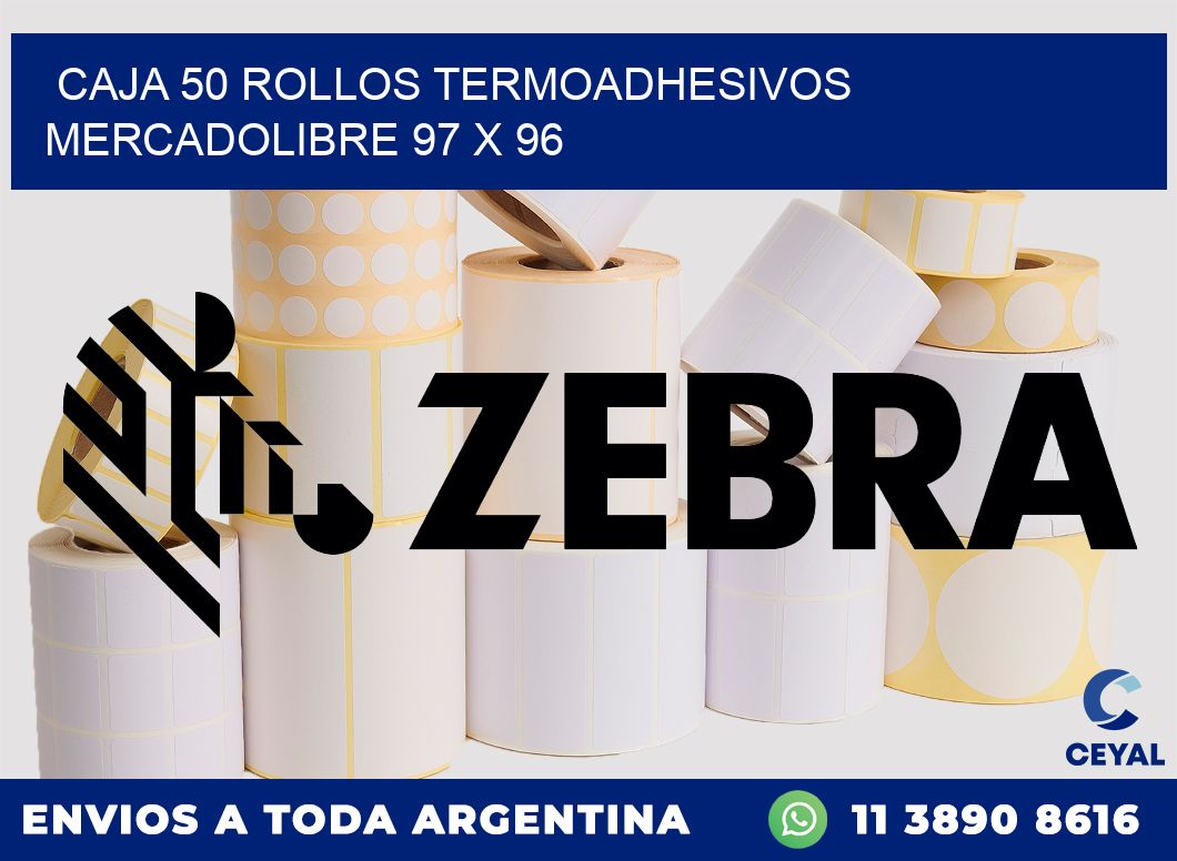 CAJA 50 ROLLOS TERMOADHESIVOS MERCADOLIBRE 97 x 96