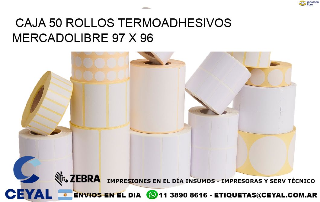 CAJA 50 ROLLOS TERMOADHESIVOS MERCADOLIBRE 97 x 96