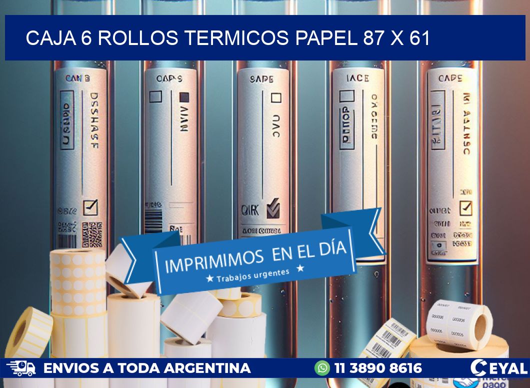 CAJA 6 ROLLOS TERMICOS PAPEL 87 x 61