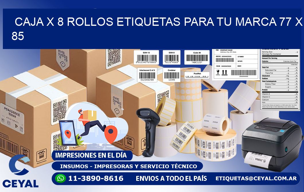 Caja X 8 Rollos Etiquetas para tu marca 77 x 85