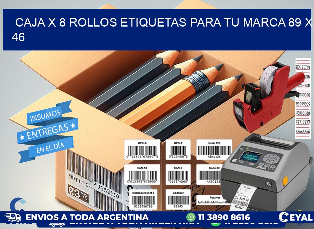 Caja X 8 Rollos Etiquetas para tu marca 89 x 46