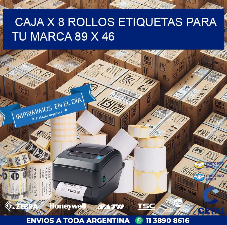Caja X 8 Rollos Etiquetas para tu marca 89 x 46