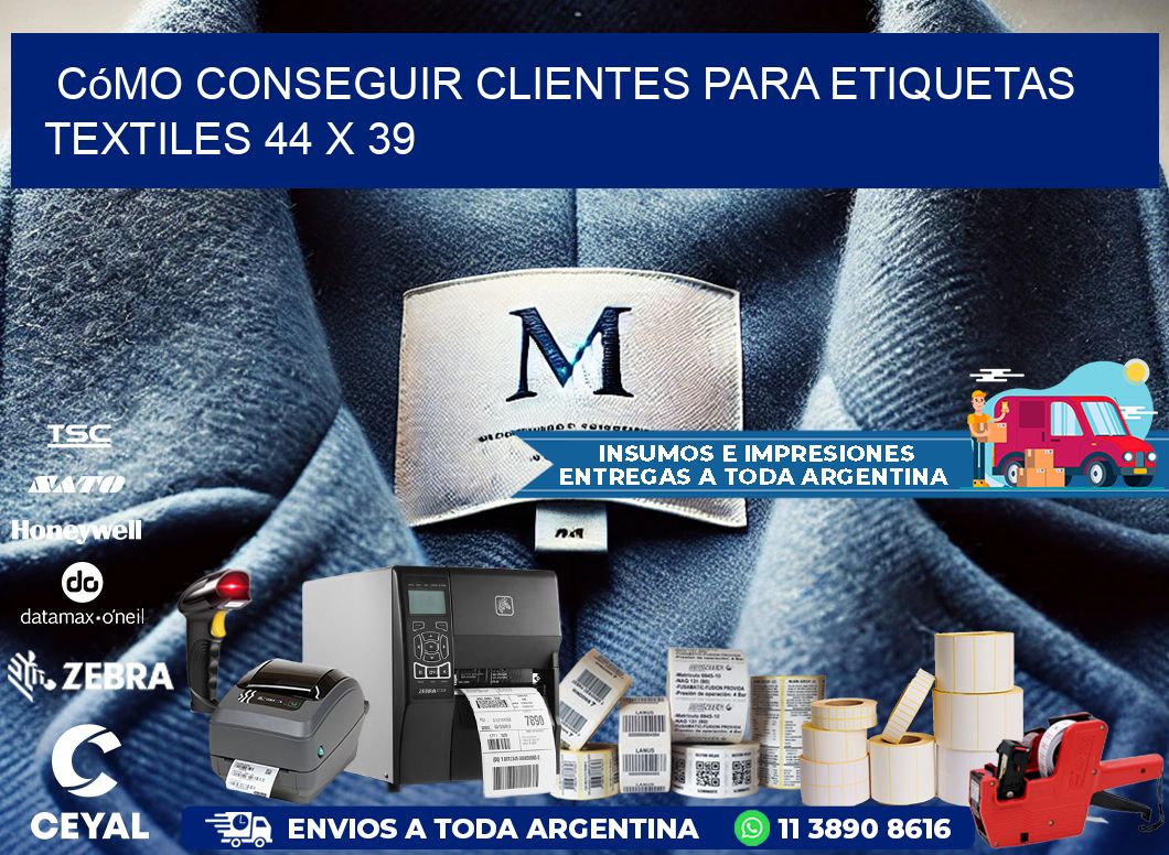 Cómo Conseguir Clientes para Etiquetas Textiles 44 x 39