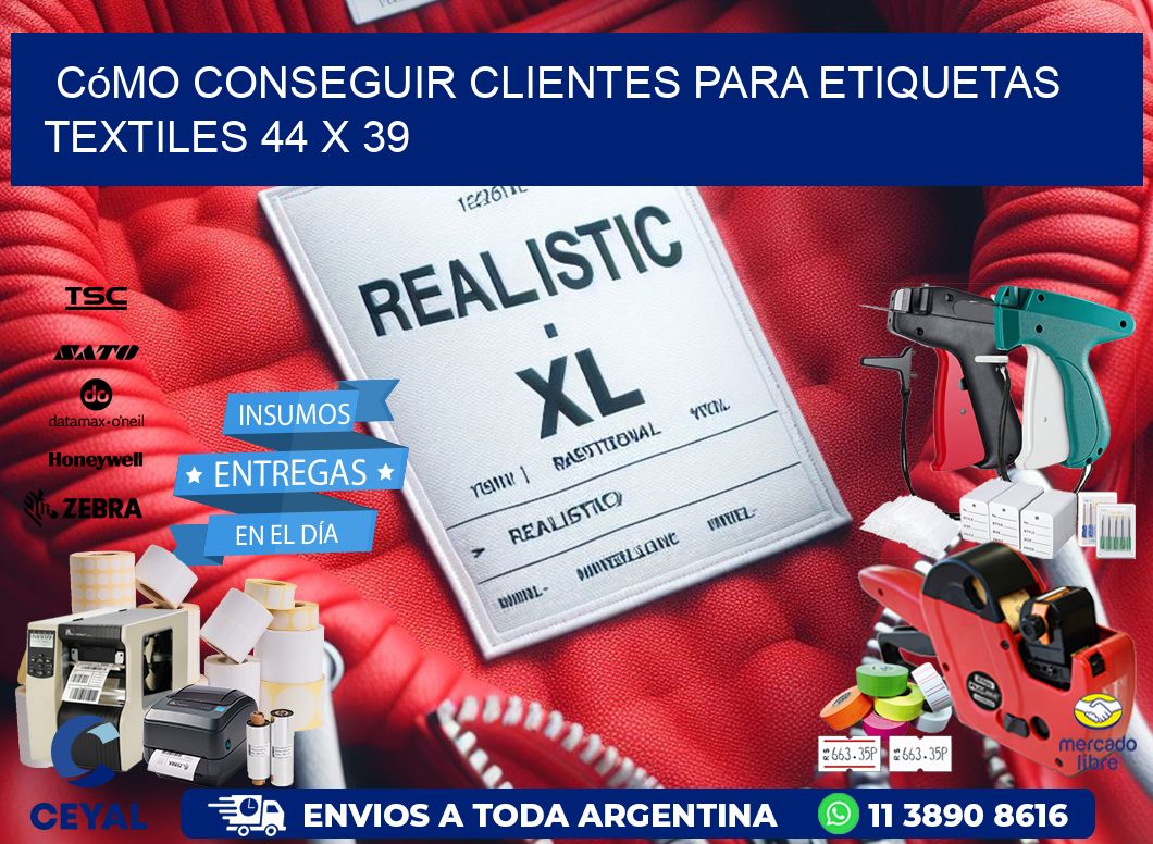 Cómo Conseguir Clientes para Etiquetas Textiles 44 x 39