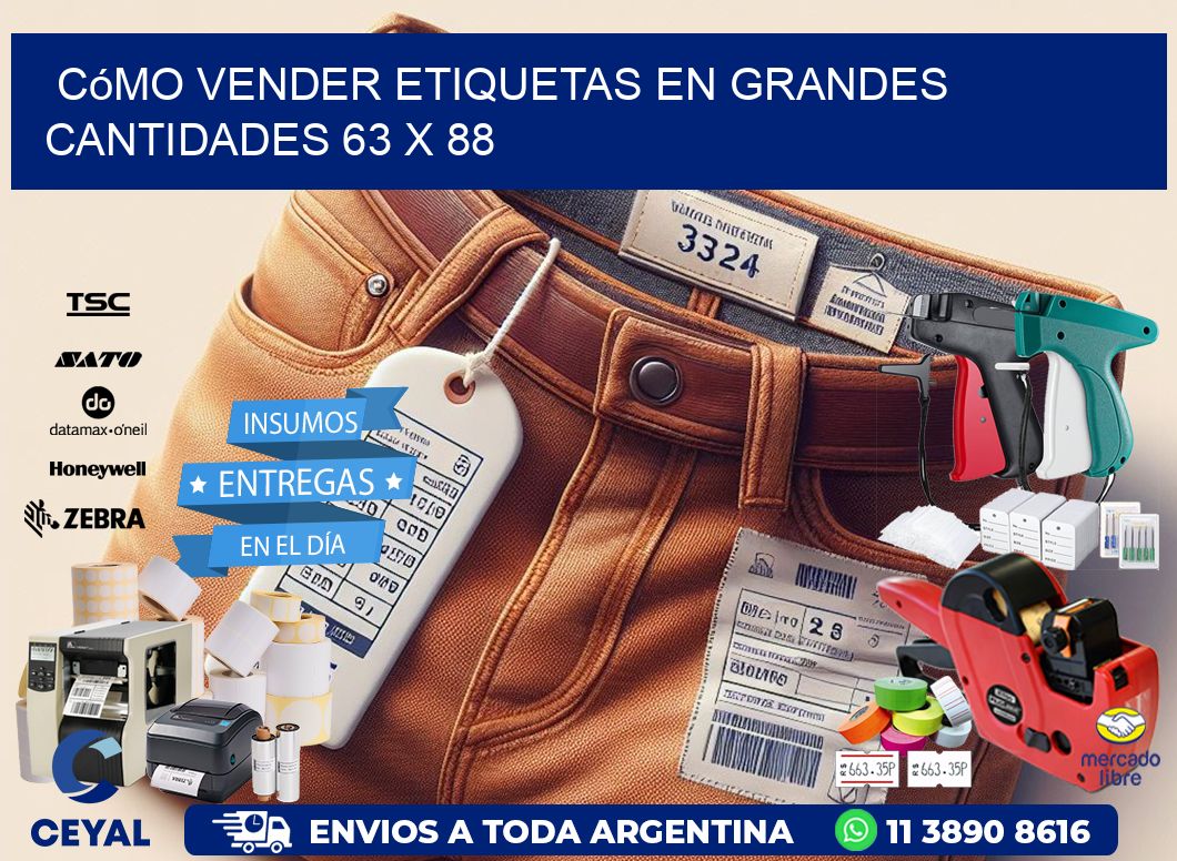 Cómo Vender Etiquetas en Grandes Cantidades 63 x 88