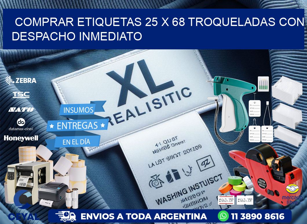 Comprar etiquetas 25 x 68 troqueladas con despacho inmediato