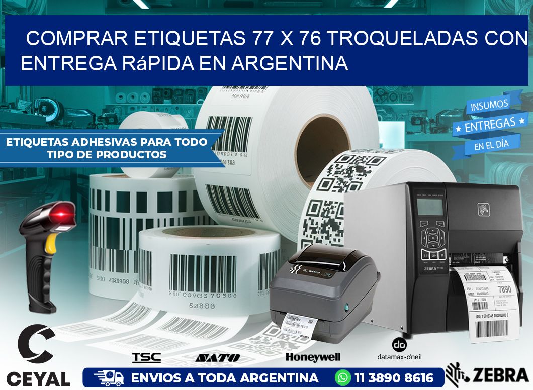 Comprar etiquetas 77 x 76 troqueladas con entrega rápida en Argentina
