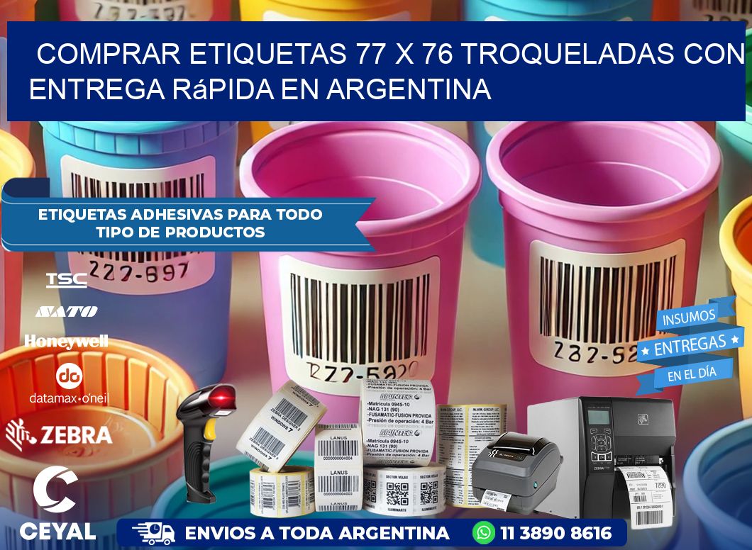 Comprar etiquetas 77 x 76 troqueladas con entrega rápida en Argentina