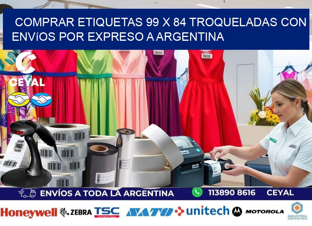 Comprar etiquetas 99 x 84 troqueladas con envíos por expreso a Argentina