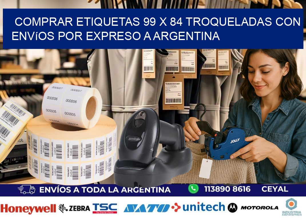 Comprar etiquetas 99 x 84 troqueladas con envíos por expreso a Argentina