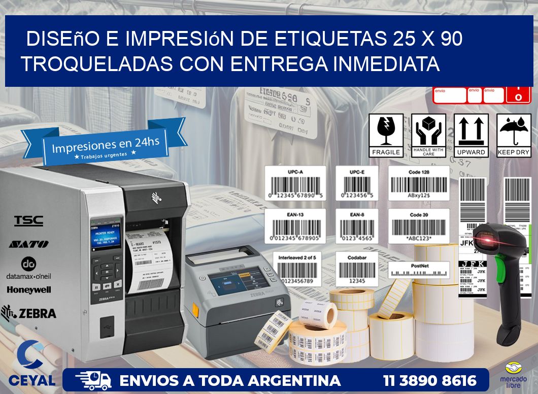 Diseño e impresión de etiquetas 25 x 90 troqueladas con entrega inmediata