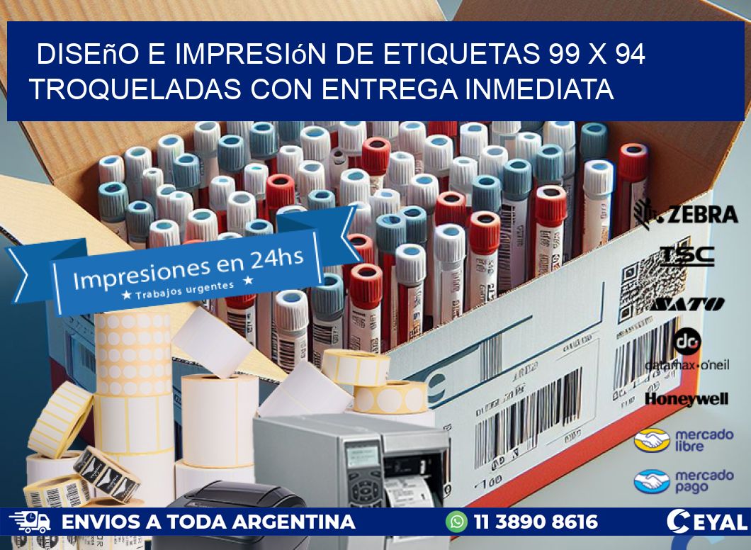 Diseño e impresión de etiquetas 99 x 94 troqueladas con entrega inmediata