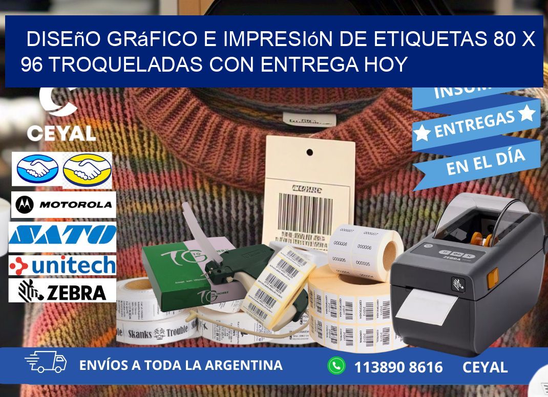 Diseño gráfico e impresión de etiquetas 80 x 96 troqueladas con entrega hoy
