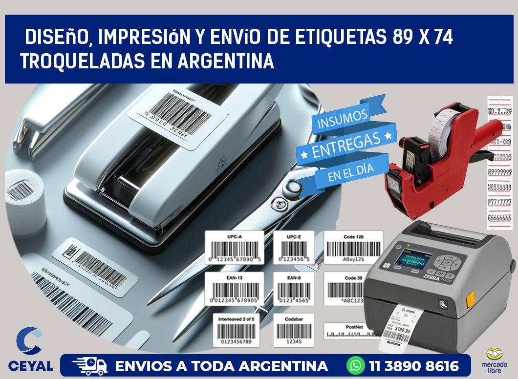 Diseño, impresión y envío de etiquetas 89 x 74 troqueladas en Argentina