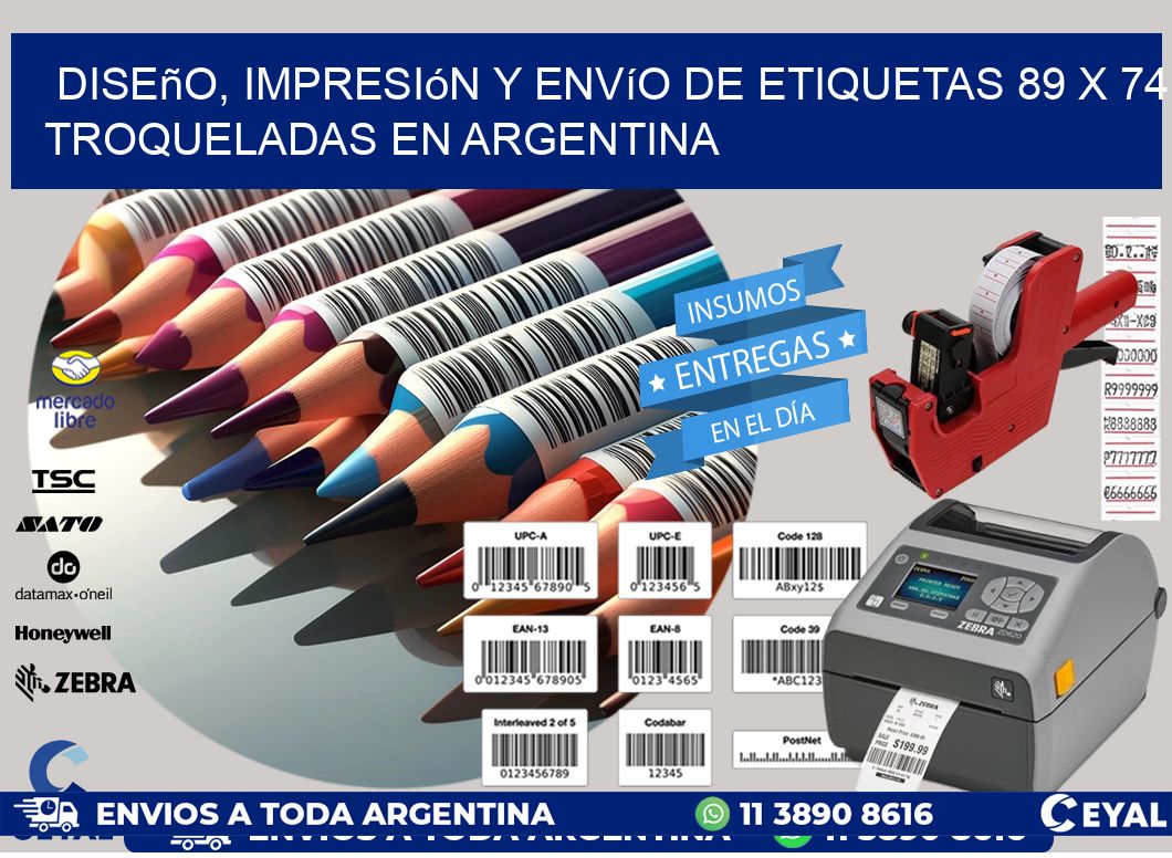 Diseño, impresión y envío de etiquetas 89 x 74 troqueladas en Argentina