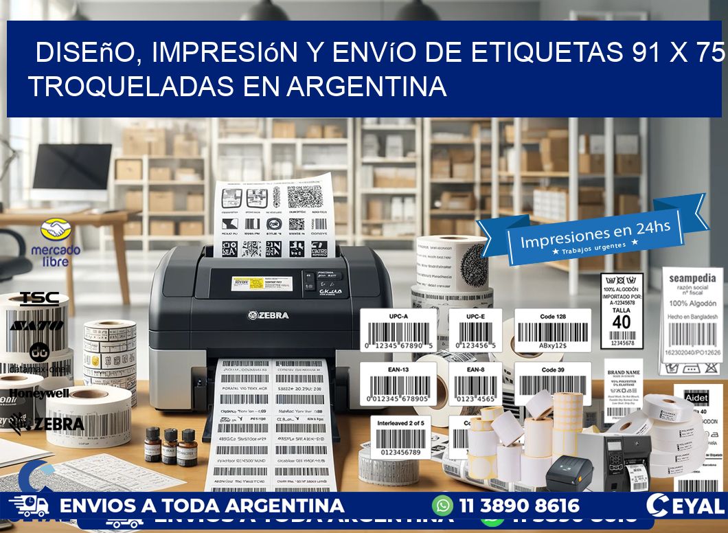 Diseño, impresión y envío de etiquetas 91 x 75 troqueladas en Argentina