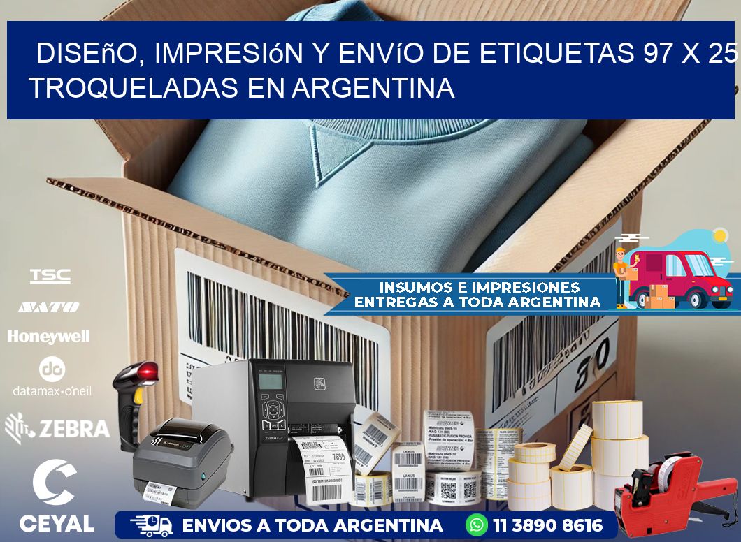 Diseño, impresión y envío de etiquetas 97 x 25 troqueladas en Argentina