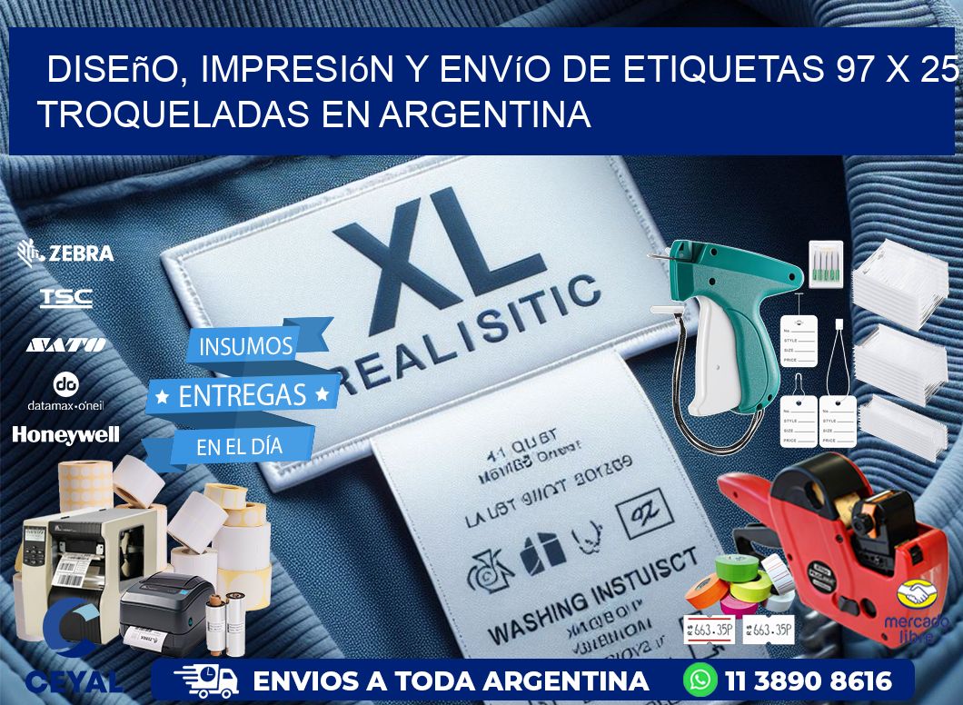 Diseño, impresión y envío de etiquetas 97 x 25 troqueladas en Argentina