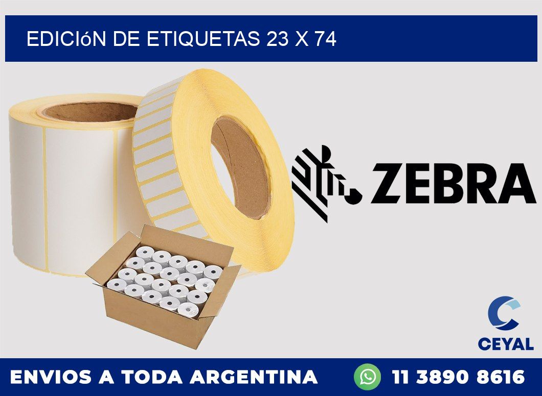 Edición de etiquetas 23 x 74