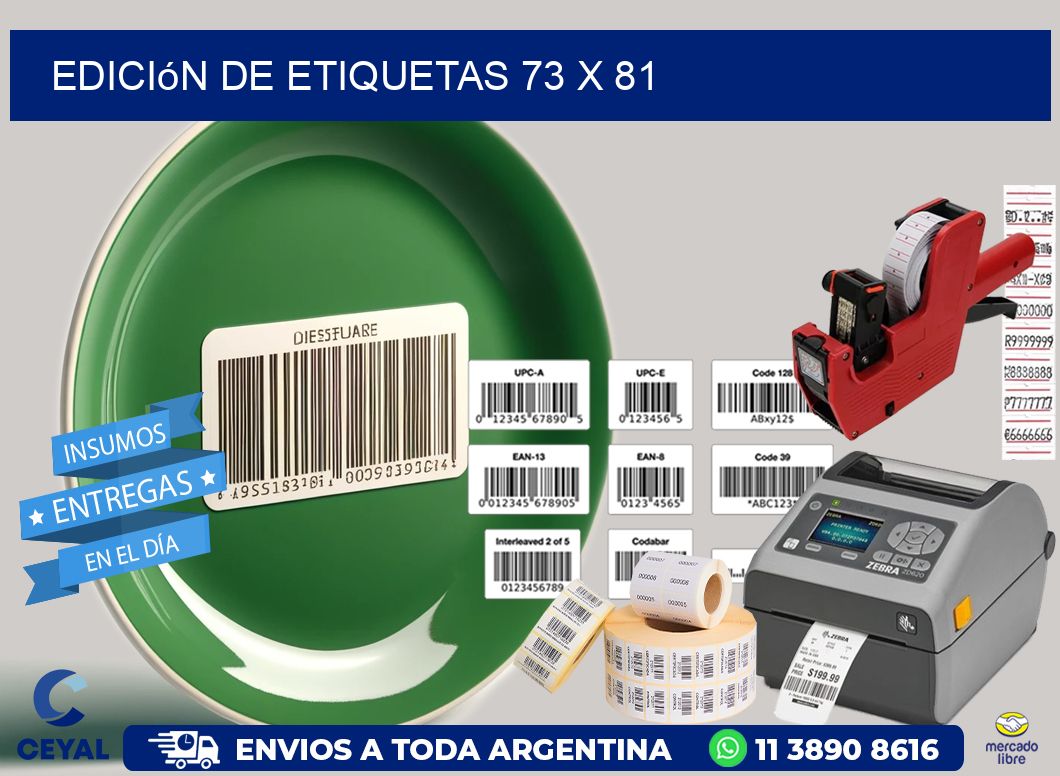 Edición de etiquetas 73 x 81