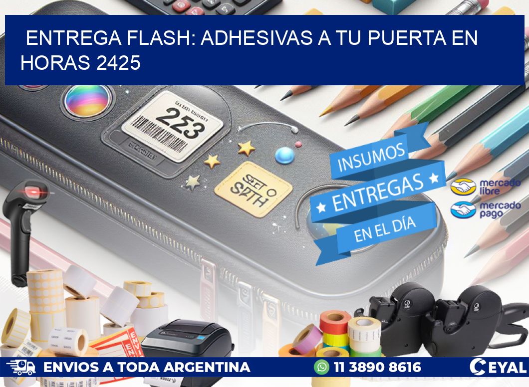 Entrega Flash: Adhesivas A Tu Puerta en Horas 2425