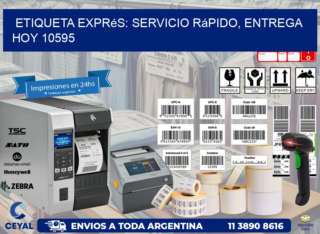 Etiqueta Exprés: Servicio Rápido, Entrega Hoy 10595