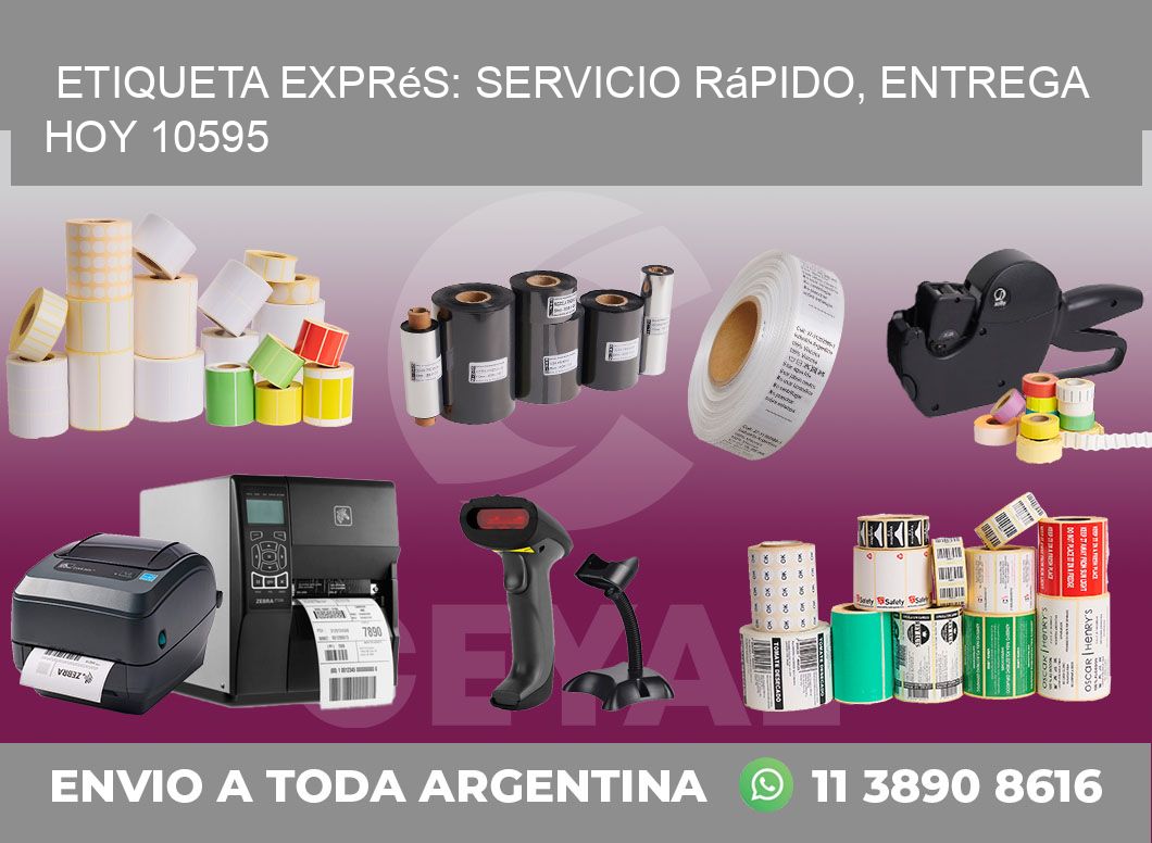 Etiqueta Exprés: Servicio Rápido, Entrega Hoy 10595
