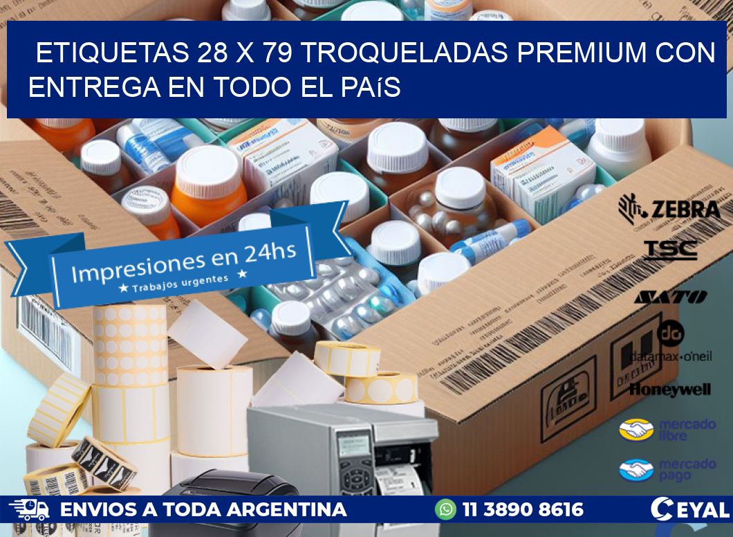 Etiquetas 28 x 79 troqueladas premium con entrega en todo el país