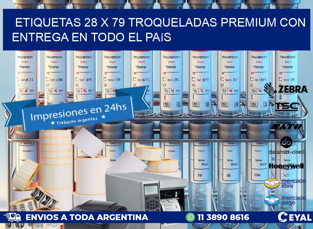 Etiquetas 28 x 79 troqueladas premium con entrega en todo el país