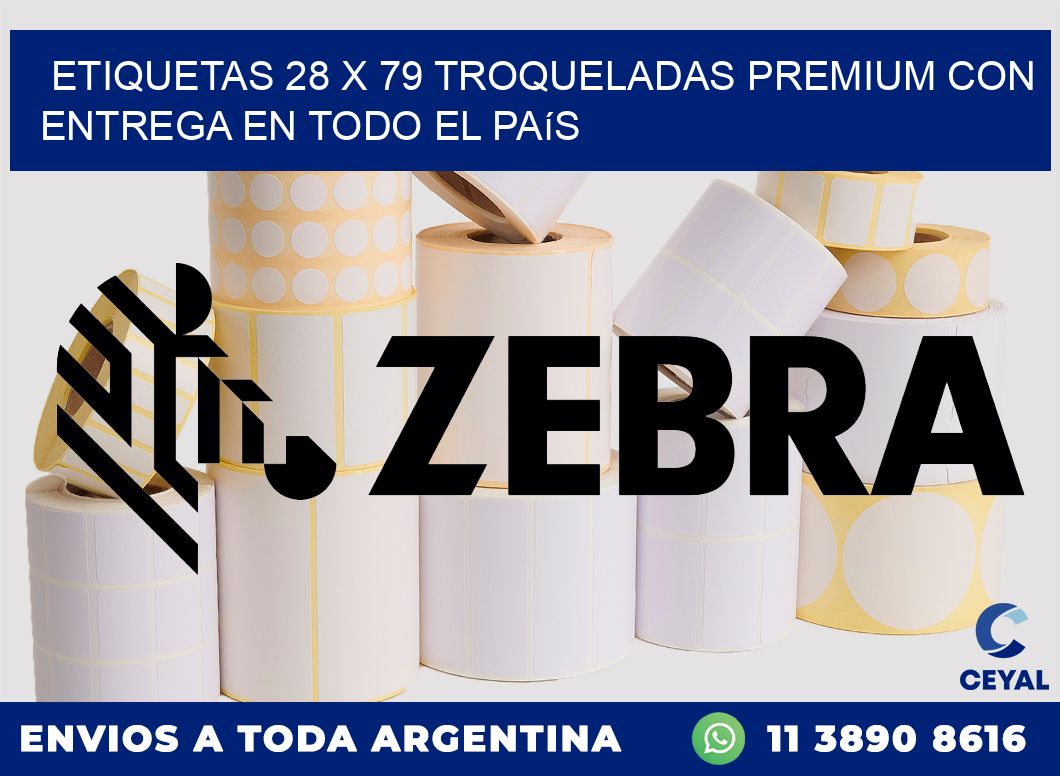 Etiquetas 28 x 79 troqueladas premium con entrega en todo el país
