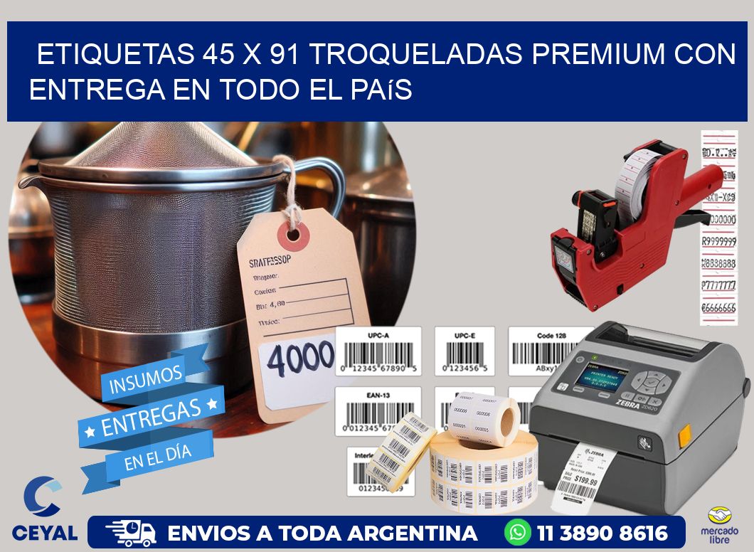 Etiquetas 45 x 91 troqueladas premium con entrega en todo el país
