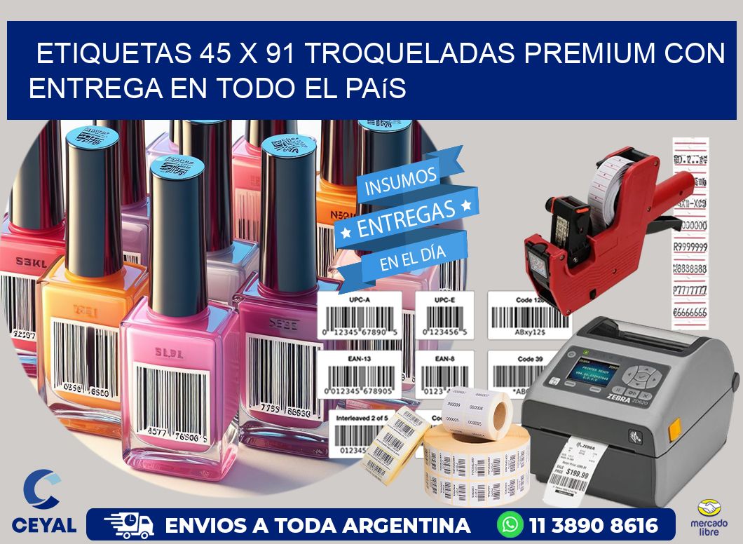 Etiquetas 45 x 91 troqueladas premium con entrega en todo el país