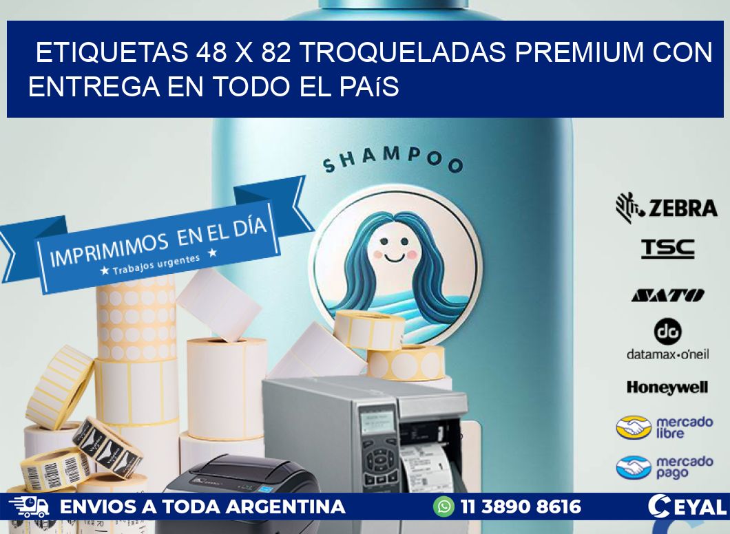 Etiquetas 48 x 82 troqueladas premium con entrega en todo el país