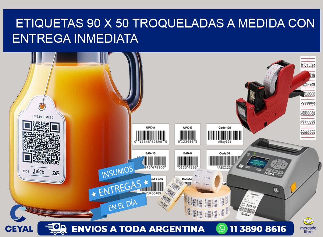Etiquetas 90 x 50 troqueladas a medida con entrega inmediata