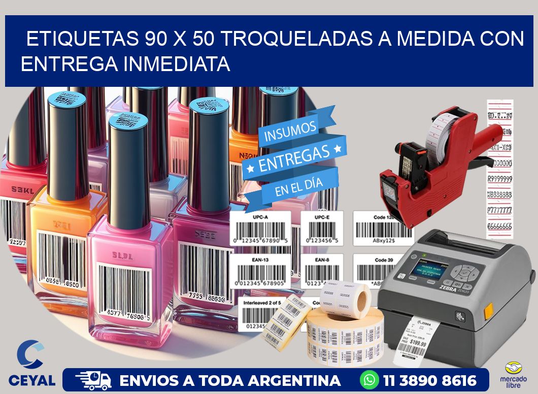 Etiquetas 90 x 50 troqueladas a medida con entrega inmediata