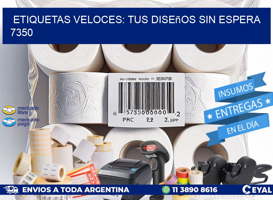 Etiquetas Veloces: Tus Diseños sin Espera 7350