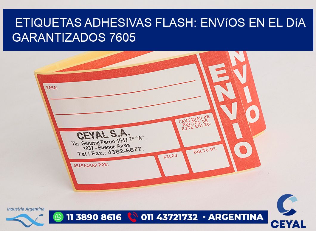 Etiquetas adhesivas Flash: Envíos en el Día Garantizados 7605
