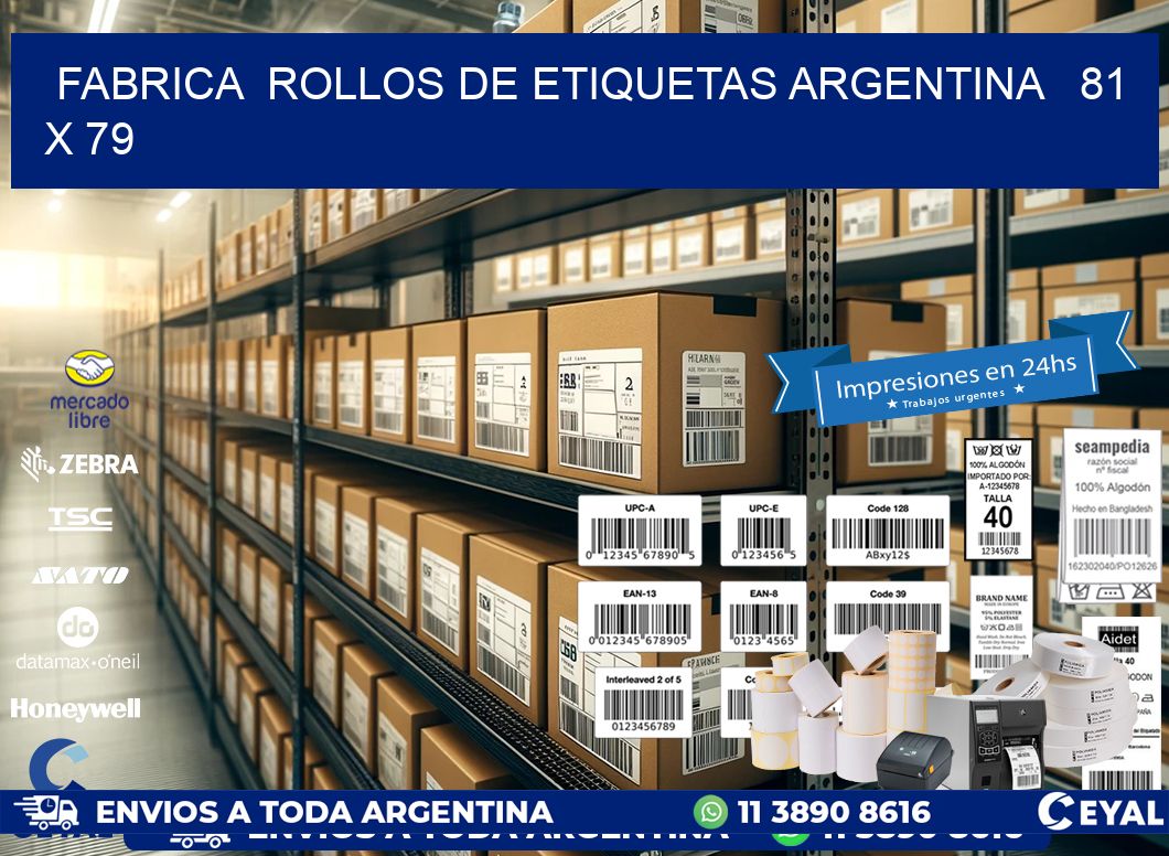 Fabrica  ROLLOS DE ETIQUETAS ARGENTINA   81 x 79