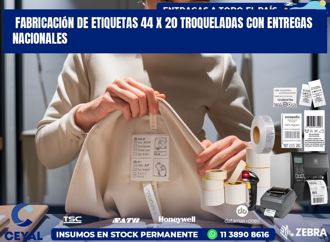 Fabricación de etiquetas 44 x 20 troqueladas con entregas nacionales