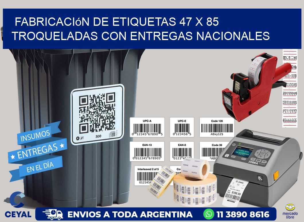 Fabricación de etiquetas 47 x 85 troqueladas con entregas nacionales