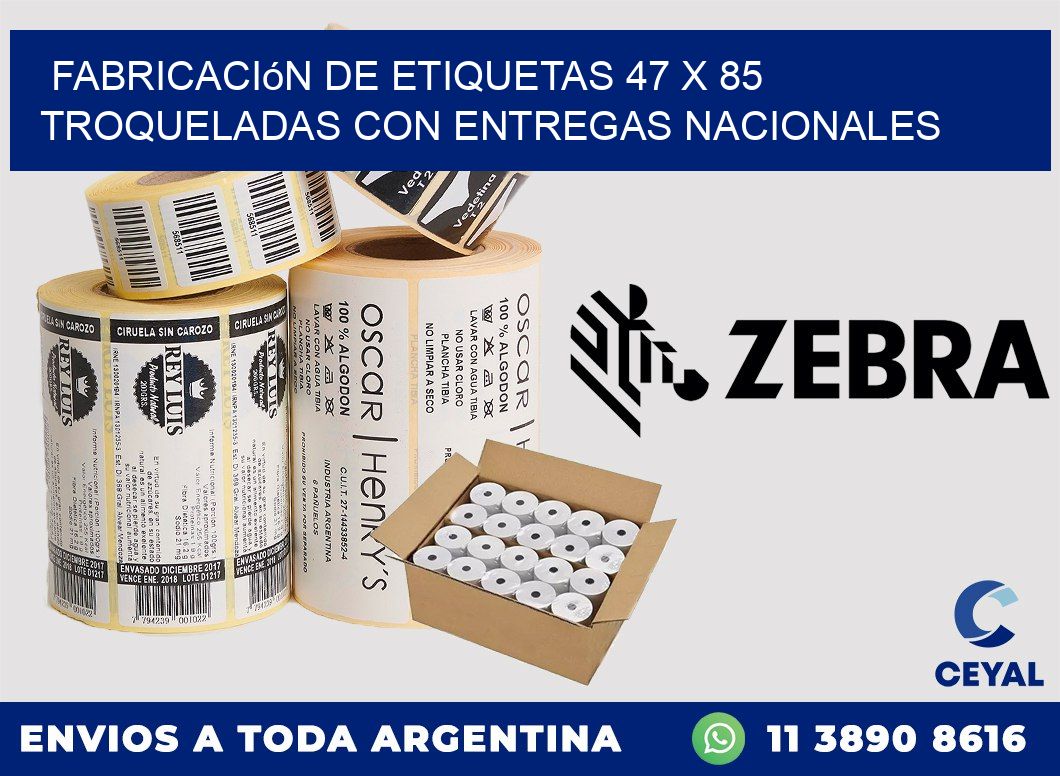 Fabricación de etiquetas 47 x 85 troqueladas con entregas nacionales