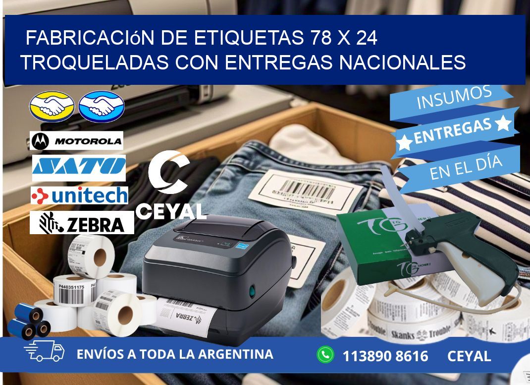 Fabricación de etiquetas 78 x 24 troqueladas con entregas nacionales